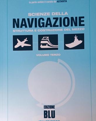 Scienze della navigazione - Volume terzo
