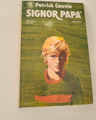 Patrick Cauvin Signor papà