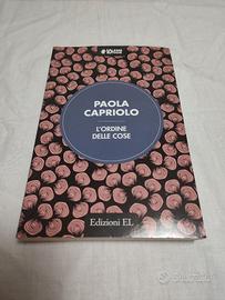 L'ordine delle cose - Paola Capriolo (Edizioni EL)