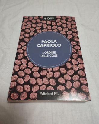 L'ordine delle cose - Paola Capriolo (Edizioni EL)