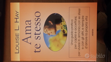 Ama te stesso di Louise L.Hay