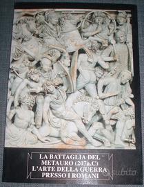 Battaglia del Metauro - L'arte della guerra Roma