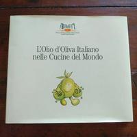 L'olio d'oliva italiano nelle cucine del mondo
