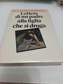 Lettere di un padre alla figlia che si droga. 