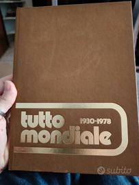 Tutto Mondiali 1930-1978