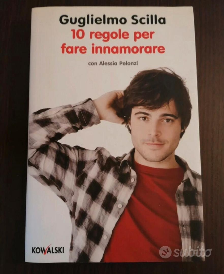 Libro Guglielmo Scilla regole per far innamorare Libri e Riviste In