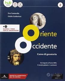 Oriente Occidente. Corso di geostoria. Con Atlante