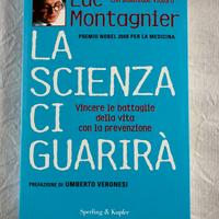 La scienza ci guarirà - Luc Montagnier