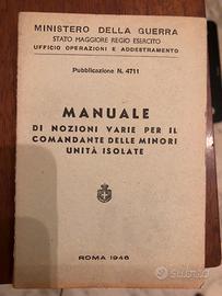 Manuale Regio Esercito 1946 - Unita Isolate N.4711