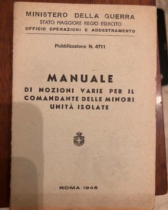 Manuale Regio Esercito 1946 - Unita Isolate N.4711