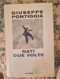 "Nati due volte" di Giuseppe Pontigia