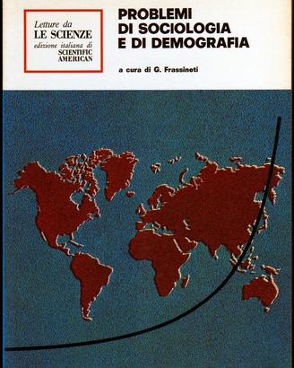PROBLEMI DI SOCIOLOGIA E DI DEMOGRAFIA－Le Scienze