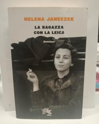 La ragazza con la leica - Helena Janeczek
