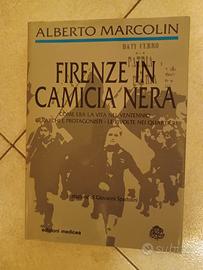 FIRENZE IN CAMICIA NERA Edizioni Medicea 1993