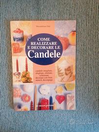 Libro Come realizzare e decorare le candele