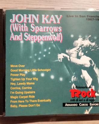 John Kay, Sparrows, Steppenwolf Luve