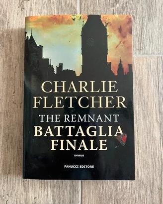 The Remnant Battaglia Finale Charlie Fletcher