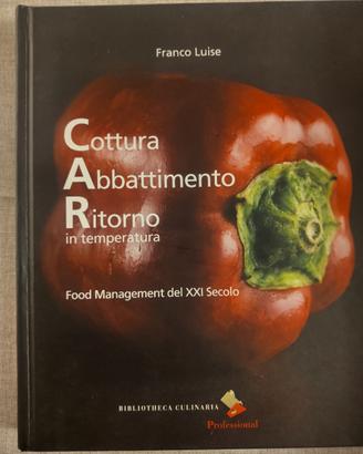 Cottura Abbattimento Ritorno in temperatura