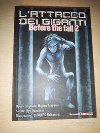 L'attacco Dei Giganti Before The Fall 2 (Romanzo) 