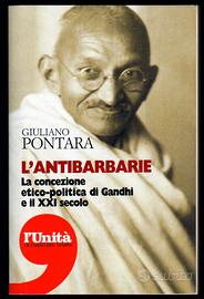 L'ANTIBARBARIE Concezione etico-politica di Gandhi