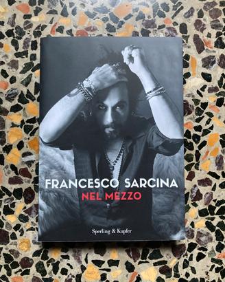 Libro Francesco Sarcina “Nel mezzo”