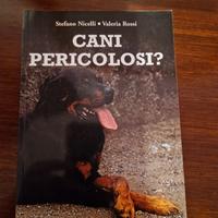 Cani pericolosi