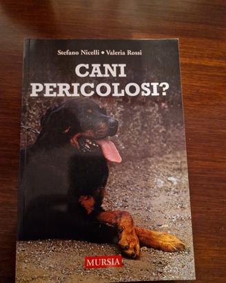 Cani pericolosi