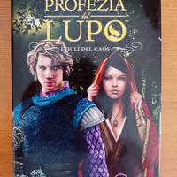La profezia del lupo - i figli del caos