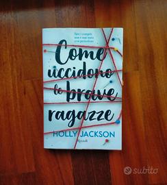 libro giallo: "Come uccidono le brave ragazze"