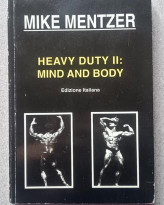 Heavy Duty II: Mind and Body Mike mentzer 