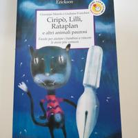 Ciripo', Lili, Rataplan e altri animali paurosi 