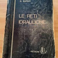 Libro "Le reti idrauliche" - G. Supino 1965