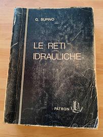 Libro "Le reti idrauliche" - G. Supino 1965