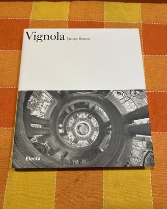 Vignola Jacopo Barozzi. Electa Editrice.