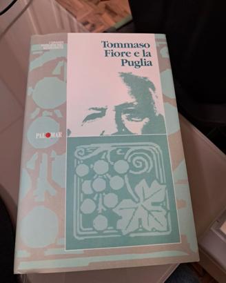 Tommaso Fiore e la Puglia di Tommaso Fiore