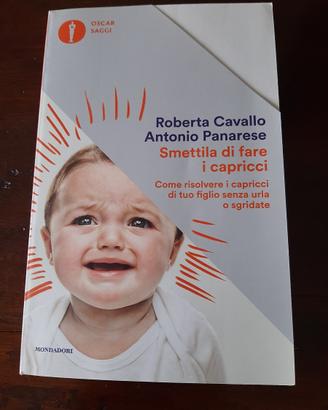 Smettila di fare i capricci di Roberta Cavallo
