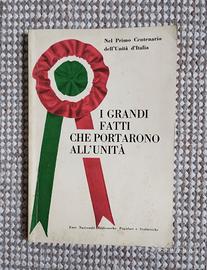 Libro Centenario Unità d'Italia 1961- raro d'epoca