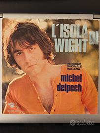 Michel Delpech - L' ISOLA DI WIGHT vinile 45 giri