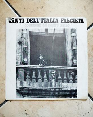 Canti Dell'Italia Fascista vinile prima stampa