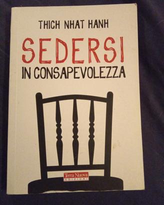 Sedersi in consapevolezza, Thich Nhat Hanh