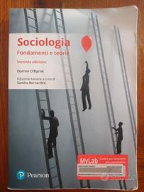 Sociologia Fondamenti e Teorie Darren O'Byrne