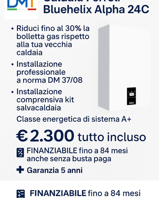 Caldaia Ferroli Bluehelix 24C €2300 installata