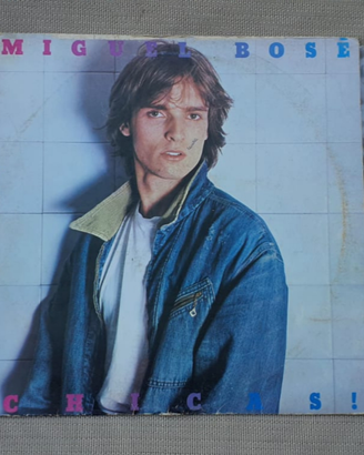 Miguel Bosé - Chicas