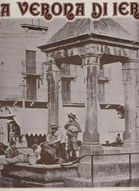 La Verona di ieri, di Nino Cenni 1973