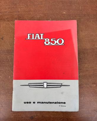 Libretto uso e manutenzione Fiat 850