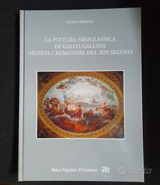 La pittura neoclassica di Gallo Gallina