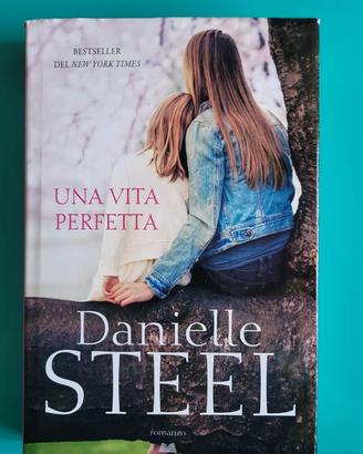 Danielle Steel - Una vita perfetta