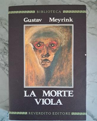 La Morte Viola - G. Meyrink - Prima Edizione 1988