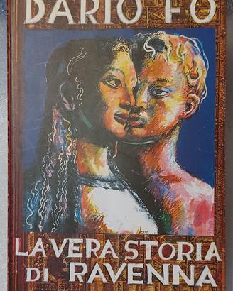 Dario Fo La Vera storia di Ravenna Prima Edizione