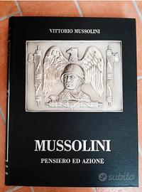 Mussolini pensiero e azione + 4 omaggi